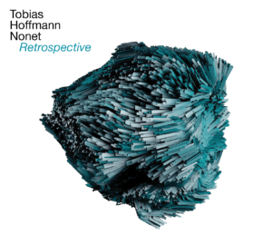 Tobias Hoffmann Nonet Retrospective CD Cover